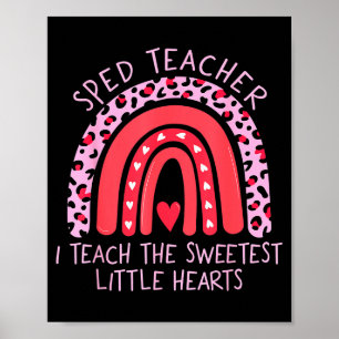 Rainbow I Teach Süßeste Herzen Sped Lehrer Valen Poster