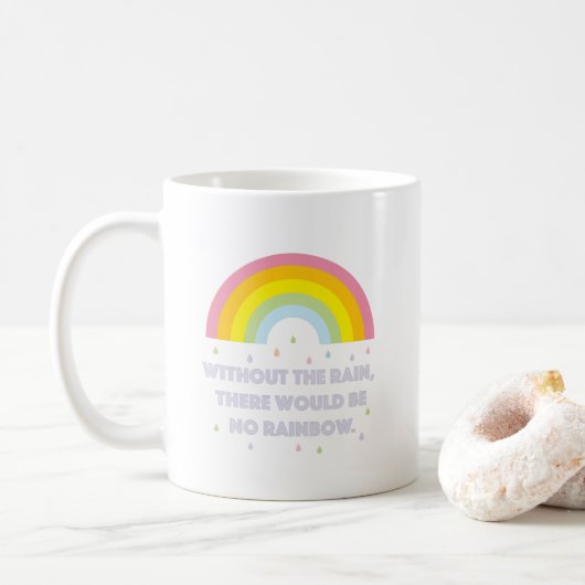 Rainbow Inspiration und Motivierend Zitat Kaffeetasse (Mit Donut)