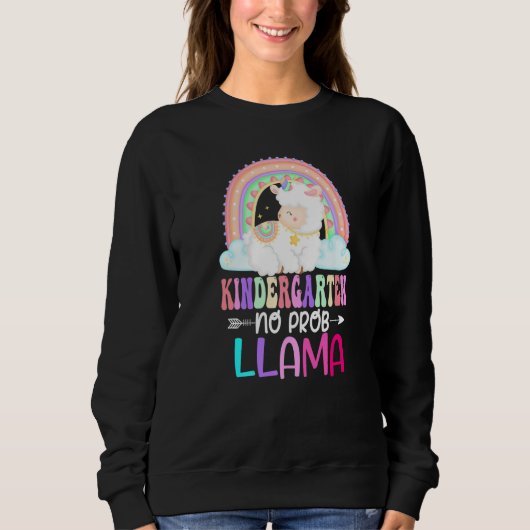 Rainbow Kindergarten No Prob Llama 100th Day of Sc Sweatshirt (Vorderseite)