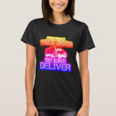 Rainbow-LKW-Schlaf mit LKW-Fahrer T-Shirt (Vorderseite)