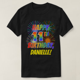 Rainbow Look glücklich 11. GEBURTSTAG; Feuerwerk + T-Shirt