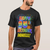 Rainbow Look GLÜCKLICH 25. GEBURTSTAG; Feuerwerk + T-Shirt (Vorderseite)