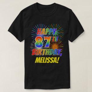 Rainbow Look GLÜCKLICH 87. GEBURTSTAG; Feuerwerk + T-Shirt