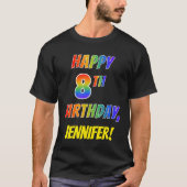 Rainbow Look GLÜCKLICH 8. GEBURTSTAG + Individuell T-Shirt (Vorderseite)