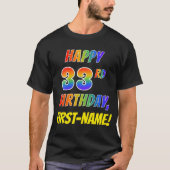 Rainbow Look HAPPY 33. GEBURTSTAG + Individuelle N T-Shirt (Vorderseite)