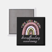 Rainbow Love Latch Nourish Breastfeeding Awareness Magnet (Vorderseite/Rückseite)