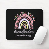 Rainbow Love Latch Nourish Breastfeeding Awareness Mousepad (Mit Mouse)