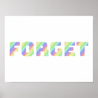 Rainbow Mantra Art – Allow Yourself To Forget Poster