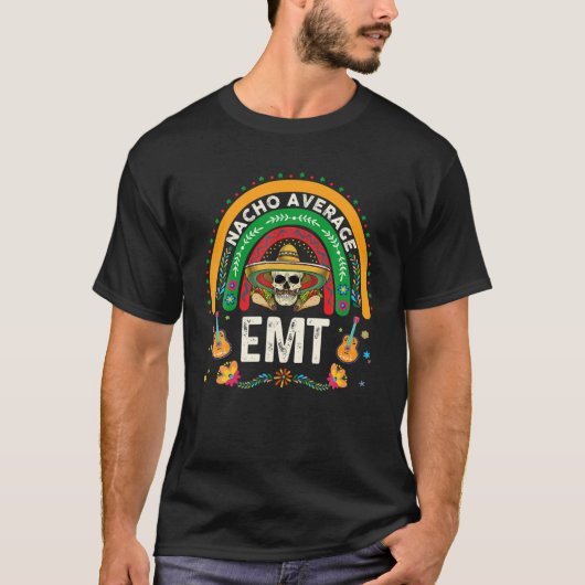 Rainbow Nacho Average EMT Skull Cinco De Mayo Mexi T-Shirt (Vorderseite)