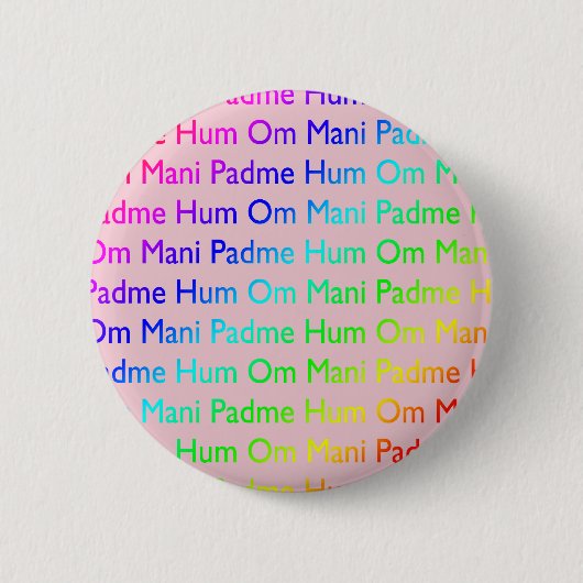 Rainbow Om Mani Padme Hum (auf Rosa) Button (Vorderseite)