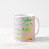 Rainbow Om Mani Padme Hum (auf Rosa) Kaffeetasse (VorderseiteRechts)