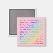 Rainbow Om Mani Padme Hum (auf Rosa) Magnet (Vorderseite/Rückseite)