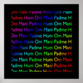 Rainbow Om Mani Padme Hum auf Schwarzweiß Poster (Vorne)