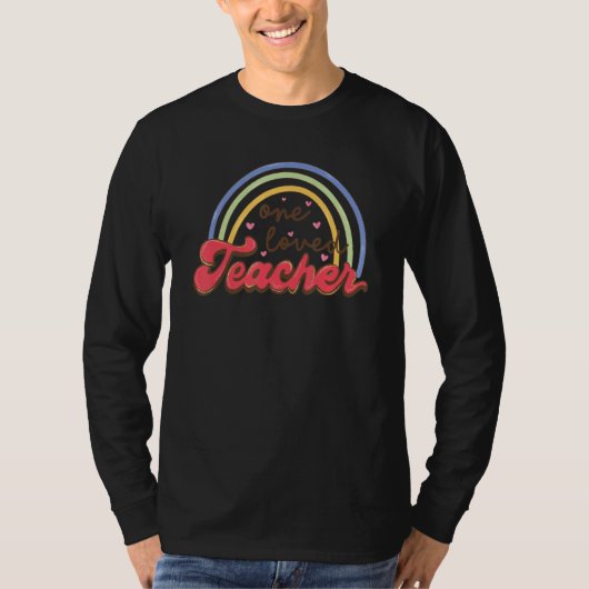 Rainbow One Loved Teacher Teacher Student Valentin T-Shirt (Vorderseite)
