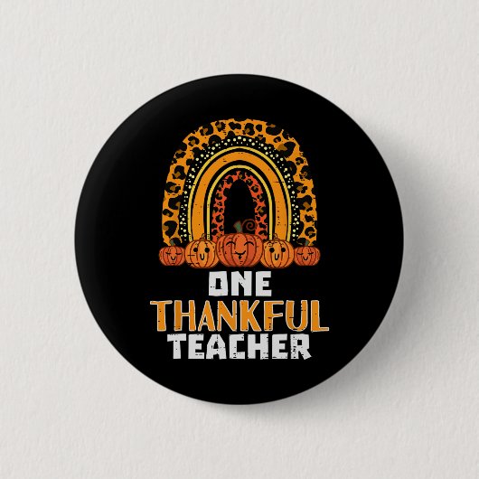 Rainbow Pumpkin One Thanksgi Teacher Fall Button (Vorderseite)