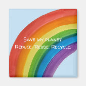 RAINBOW Rette meinen Planeten (anpassbar) Magnet (Vorne)