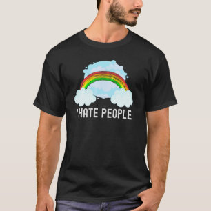 Rainbow Sarcastic Ich Hasse Menschen T-Shirt