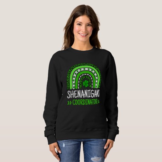 Rainbow Shenanigans Coordinator Teacher St Patrick Sweatshirt (Vorne ganz)