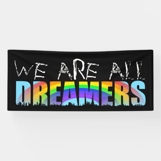 Rainbow Skyline Daca Dreamer 1 Banner (Horizontal)