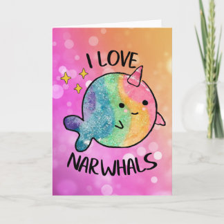 Rainbow Sparkle I Liebe Narwhal Karte