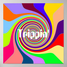 Rainbow Swirl Groovy Psychedelic Pop art Trippin' Poster