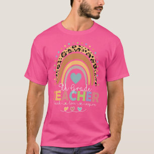 Rainbow Teach Liebe Inspirier 5. Klasse Lehrer Zur T-Shirt