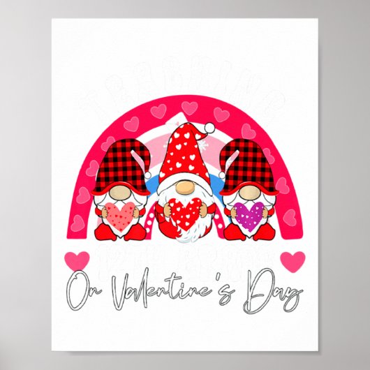 Rainbow Teaching 12th Grade On Valentines Day Tea Poster (Vorne)