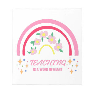 Rainbow Teaching ist ein Werk des Herzens Notizblock