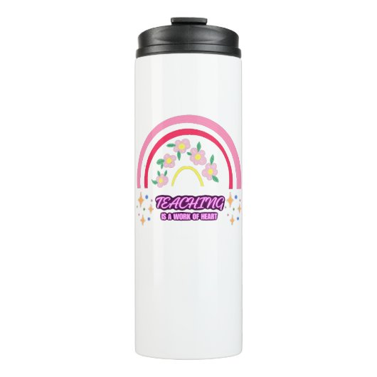 Rainbow Teaching ist ein Werk des Herzens Thermosbecher (Vorderseite)