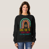 Rainbow-Testtag-Lehrer Sweatshirt (Vorne ganz)