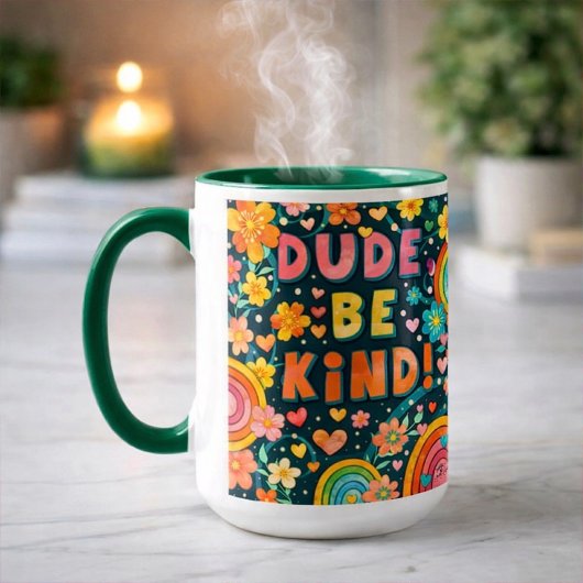 Rainbow Unique Dude Be Kind Inspirivity Kindness Tasse