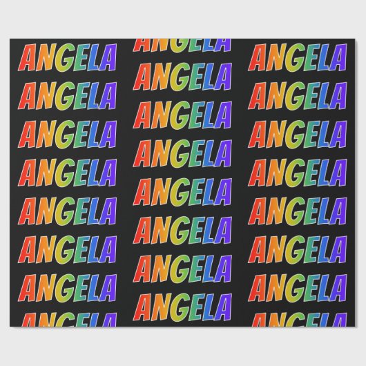 Rainbow Vorname "ANGELA"; Fun & Colorful Geschenkpapier (Flach)