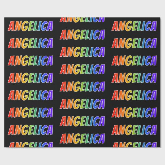 Rainbow Vorname "ANGELICA"; Fun & Colorful Geschenkpapier (Flach)