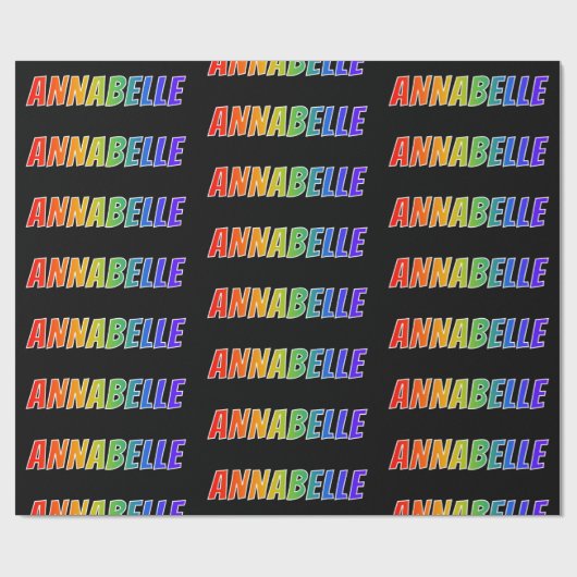 Rainbow Vorname "ANNABELLE"; Fun & Colorful Geschenkpapier (Flach)
