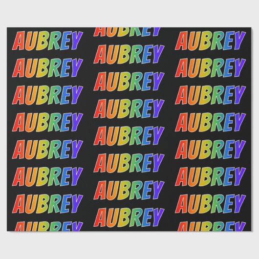 Rainbow Vorname "AUBREY"; Fun & Colorful Geschenkpapier (Flach)