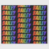 Rainbow Vorname "BAILEY"; Fun & Colorful Geschenkpapier (Flach)