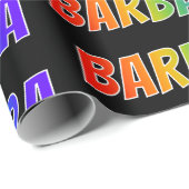 Rainbow Vorname "BARBARA"; Fun & Colorful Geschenkpapier (Rolleneckpunkt)