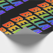 Rainbow Vorname "BELLA"; Fun & Colorful Geschenkpapier (Ecke)