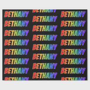 Rainbow Vorname "BETHANY"; Fun & Colorful Geschenkpapier