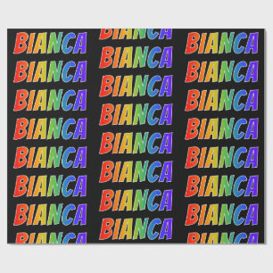 Rainbow Vorname "BIANCA"; Fun & Colorful Geschenkpapier