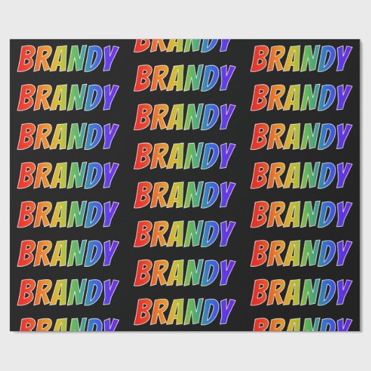 Rainbow Vorname "BRANDY"; Fun & Colorful Geschenkpapier (Flach)