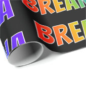Rainbow Vorname "BREANNA"; Fun & Colorful Geschenkpapier (Rolleneckpunkt)