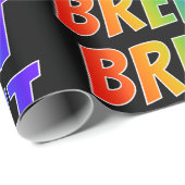 Rainbow Vorname "BRENT"; Fun & Colorful Geschenkpapier (Rolleneckpunkt)