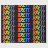 Rainbow Vorname "BRETT"; Fun & Colorful Geschenkpapier (Flach)