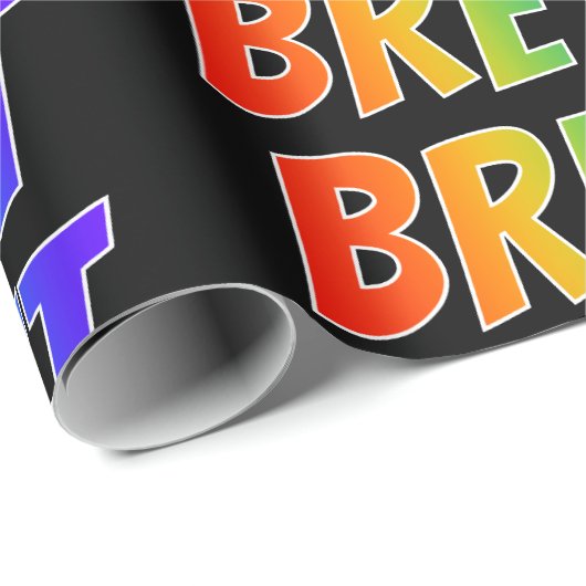 Rainbow Vorname "BRETT"; Fun & Colorful Geschenkpapier (Rolleneckpunkt)