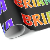 Rainbow Vorname "BRIANNA"; Fun & Colorful Geschenkpapier (Rolleneckpunkt)