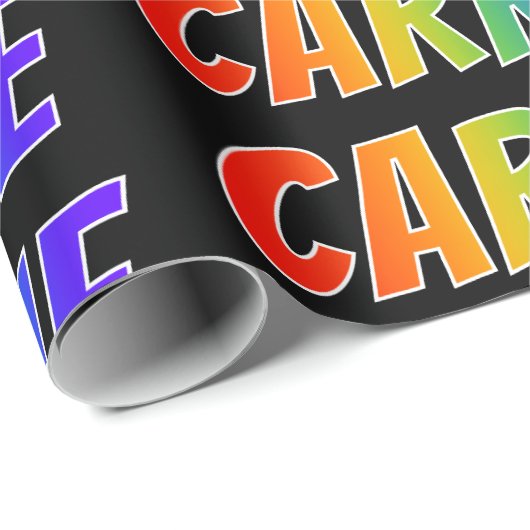Rainbow Vorname "CARRIE"; Fun & Colorful Geschenkpapier (Rolleneckpunkt)