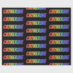 Rainbow Vorname "CATHERINE"; Fun & Colorful Geschenkpapier