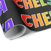 Rainbow Vorname "CHELSEA"; Spaß und Farben Geschenkpapier (Rolleneckpunkt)