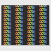 Rainbow Vorname "COLE"; Fun & Colorful Geschenkpapier (Flach)